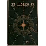 12 Times 12: 144 Sun Ascendant Combinations