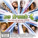 Search : So Fresh: The Hits of Winter 2008