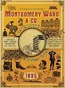 Montgomery Ward & Co. Catalogue and Buyers' Guide 1895