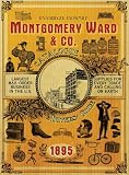 Montgomery Ward & Co. Catalogue and Buyers' Guide 1895