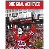 One Goal Achieved: The Inside Story of the 2010 Stanley Cup Champions
