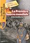 La Premi�re Guerre mondiale et les batailles de l'Artois
