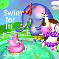 Swim for It! (Little Birdie Readers)