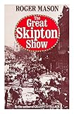 The great Skipton Show