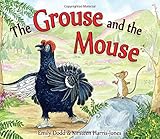 The grouse and the mouse