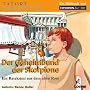 CD WISSEN Junior - TATORT GESCHICHTE - Der Geheimb&hellip von Ren�e Holler