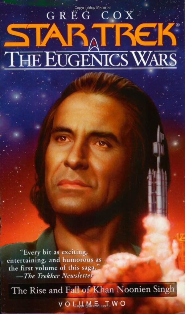 The Eugenics Wars, Vol. 2: The Rise and Fall of Khan Noonien Singh ...