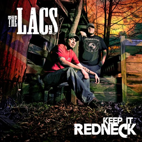 The Lacs - Keep It Redneck - Zortam Music