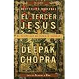 El tercer J�sus: El Cristo que no podemos ignorar (Vintage Espanol) by  Deepak Chopra