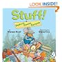 Stuff!: Reduce, Reuse, Recycle