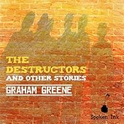 The Destructors and Other Stories | [Graham Greene]