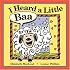 I Heard a Little Baa (Board Book)