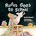 Rufus Goes to School