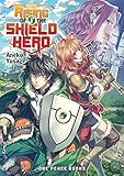 The Rising of the Shield Hero Volume 01