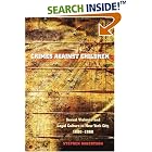 Click here to buy Crimes against Children: Sexual Violence and Legal Culture in New York City, 1880-1960 (Studies in Legal History) by  Stephen Robertson.
