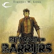 Beyond the Barriers | [Timothy W. Long]