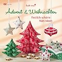Advent & Weihnachten: Festlich schöne Näh-Ideen