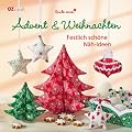 Advent & Weihnachten: Festlich sch�ne N�h-Ideen