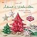 Advent & Weihnachten: Festlich sch�ne N�h-Ideen
