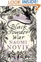 Black Powder War (Temeraire 3)