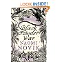 Black Powder War (Temeraire 3)