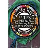 paleo diet 33 tips you wish you knew for lasting paleo diet success