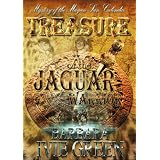 Treasure of the Jaguar Warrior - Mystery of the Mayan Calendar (Paranormally Yours)
