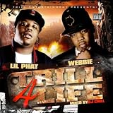 Trill 4 Life