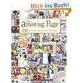 The Amazing Page: 650 New Scrapbook Page Ideas, Tips and Techniques [With CDROM]: 650 Scrapbook Page Ideas, Tips and Techniques (Memory Makers)