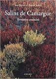 Salins de Camargue : Territoires convoit�s
