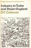 Industry in Tudor and Stuart England