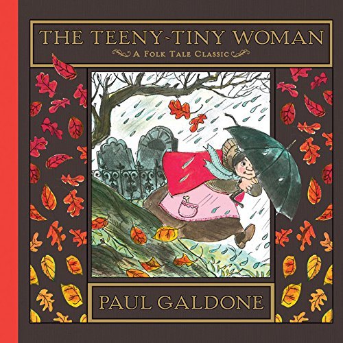The Teeny-Tiny Woman (Paul Galdone Classics)