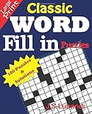 Classic WORD Fill in puzzles (Volume 1)