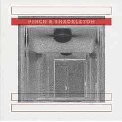 Pinch & Shackleton