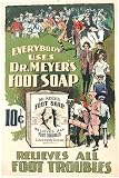 1910 Dr. Meyers Foot Soap Vintage Podiatry Antique Advertising Poster