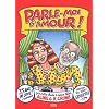 Parle-moi d'amour !