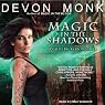 Magic in the Shadows: Allie Beckstrom Series, Book 3