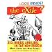 The Exile: Sex, Drugs, and Libel in the New Russia