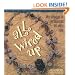 All Wired Up: Wire Techniques For the Beadworker and Jewelry Maker