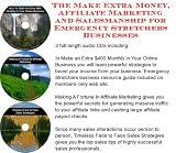 The Make Extra Money, Affiliate Marketing, Salesmanship for Emergency Stretchers Businesses