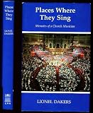 Places where they sing : memoirs of a church musician