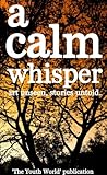 A Calm Whisper: Art Unseen, Stories Untold