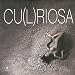 Cu(l)riosa