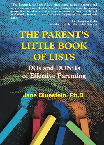 The Parent's Little Book of Lists: DOs and DON'Ts of Effective Parenting