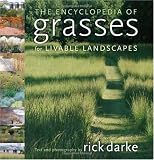 The Encyclopedia of Grasses for Livable Landscapes