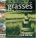 The Encyclopedia of Grasses for Livable Landscapes