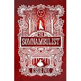 The Somnambulistby Essie Fox