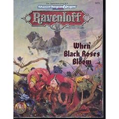 When the Black Roses Bloom: Advanced Dungeons and Dragons Adventure