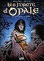 Les for�ts d'Opale, Tome 7 : Les dents de pierre