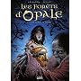 Les for�ts d'Opale, Tome 7 : Les dents de pierre de Christophe Arleston